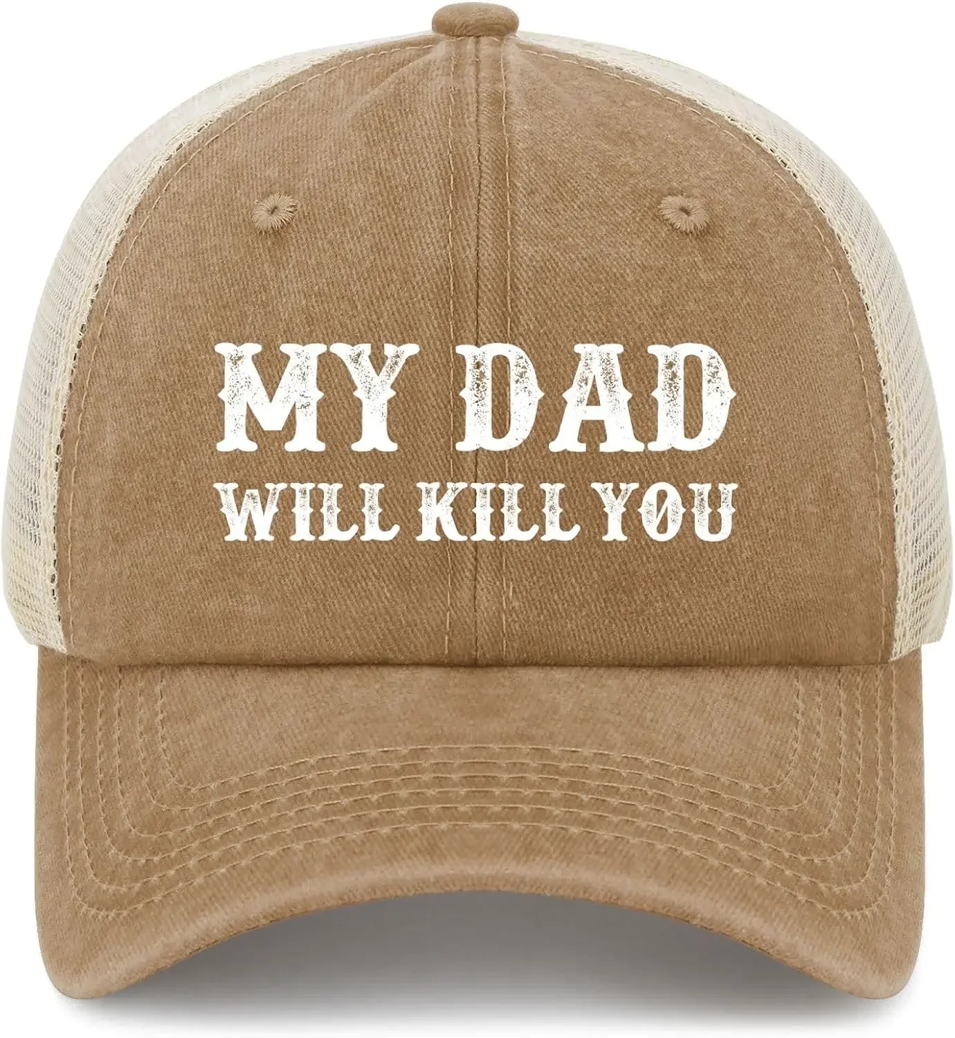 My Dad Will Kill You Hat Funny Trucker Hats Men Baseball Cap Funny Gifts